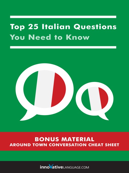 Title details for Top 25 Italian Questions You Need to Know by Innovative Language Learning, LLC - Available